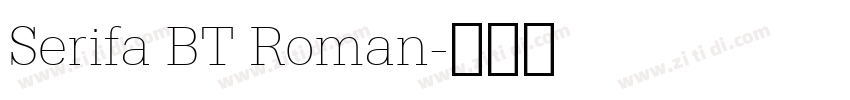Serifa BT Roman字体转换